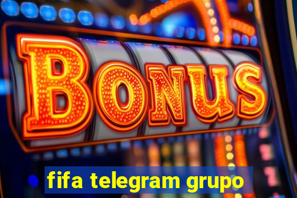 fifa telegram grupo